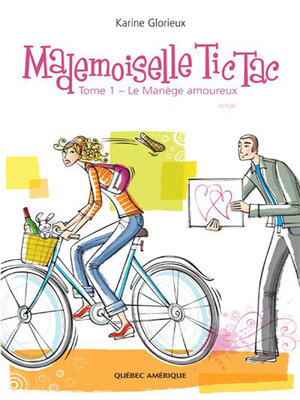 cover image of Mademoiselle Tic Tac-- Tome 1